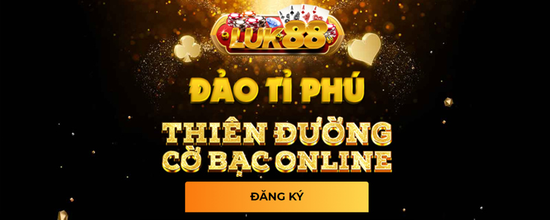 Luk88 - Khám phá cổng game đổi thưởng hàng đầu Châu Á