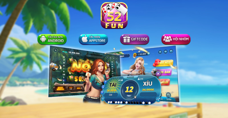 Tải app 52fun để bắt đầu chơi game ngay hôm nay