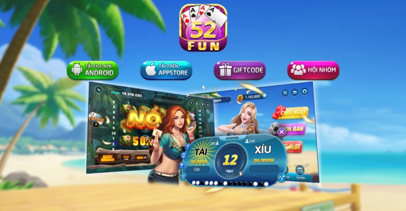 Đăng nhập 52fun - Giải trí trực tuyến hấp dẫn nhất